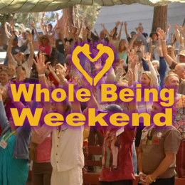 Whole Being Weekend